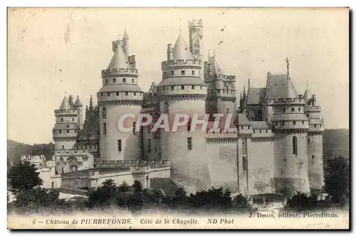 Pierrefonds Cartes postales Chateau Cote de la chapelle