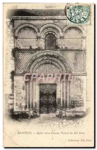 Beauvais Cartes postales Eglise Sainte Etienne Portail du 11eme