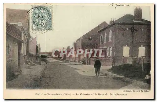 Sainte Genevieve Cartes postales le calvaire et le haut du Petit Fercourt