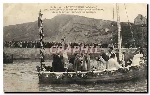 Port en Bessin Ansichtskarte AK Benediction de la mer par Monseigneur Lemonnier Eveque de Bayeux La chaloupe epis