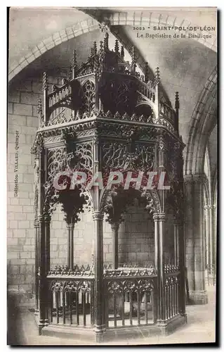 Saint Pol de Leon Cartes postales Le Baptisere de la basilique