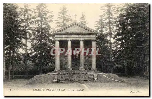 Champs des Martyrs Cartes postales La chapelle