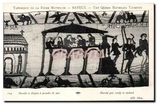 Bayeux Cartes postales Tapisserie de la reine Mathilde Harold se dispose a prendre la mer