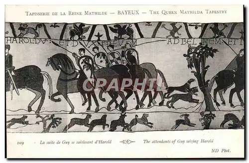 Tapissserie de la reine Mathilde Bayeux Ansichtskarte AK La suite de Guy se saisissant d&#39Harold