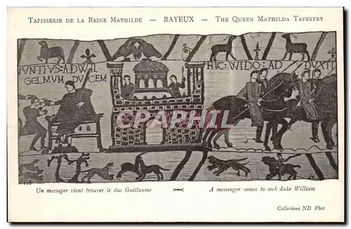 Tapissserie de la reine Mathilde Bayeux Cartes postales Un message vient trouver le duc Guillaume