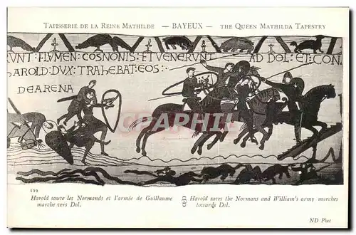 Tapissserie de la reine Mathilde Bayeux Ansichtskarte AK Harold sauve les Normands et l&#39armee de Guillaume mar