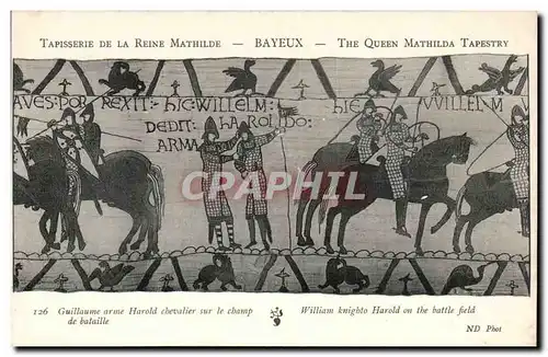 Tapissserie de la reine Mathilde Bayeux Cartes postales Guillaume arme Harold chevalier sur le champ de bataille