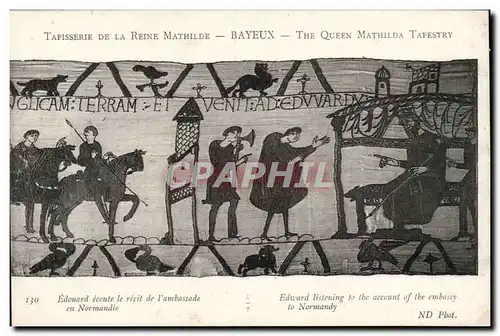 Tapissserie de la reine Mathilde Bayeux Cartes postales Edouard ecoute le recit de l&#39ambassade en Normandie