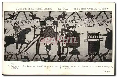 Tapissserie de la reine Mathilde Bayeux Cartes postales Guillaume se rend ou Harold lui prete serment