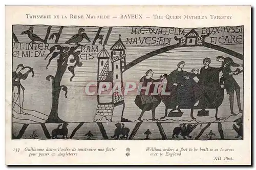 Tapissserie de la reine Mathilde Bayeux Cartes postales Guillaume donne l&#39ordre de construire une flotte