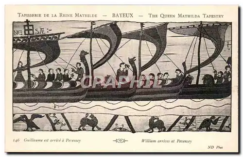Tapissserie de la reine Mathilde Bayeux Cartes postales Guillaume est arrive a Pevensey