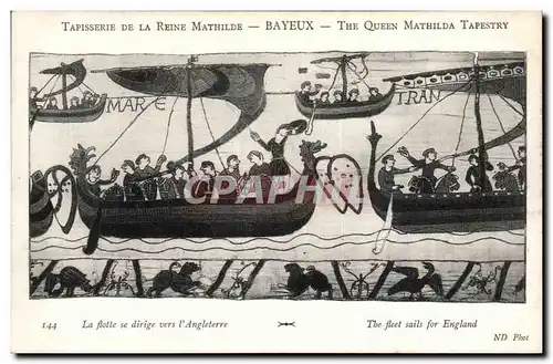 Tapissserie de la reine Mathilde Bayeux Cartes postales La flotte se dirige vers l&#39Angleterre