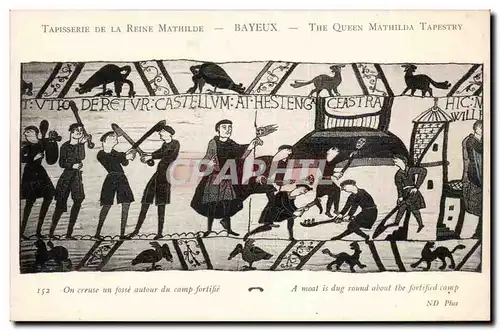 Tapissserie de la reine Mathilde Bayeux Cartes postales On creuse un fosse autour du camp fortifie