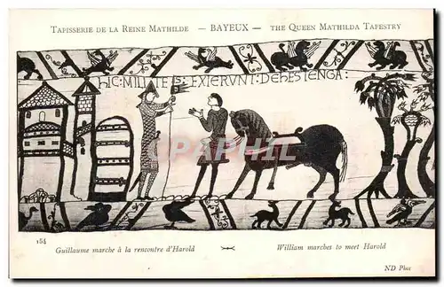 Tapissserie de la reine Mathilde Bayeux Ansichtskarte AK Guillaume marche a al rencontre d&#39Harold