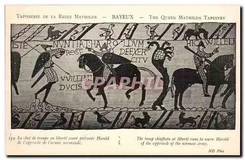Cartes postales Tapisserie de la reine Mathilde Bayeux Le chef de troupe en liberte court prevenir Harold