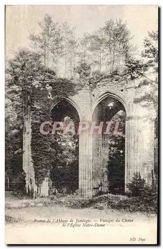 Jumieges Cartes postales Anciennes abbaye de Jumieges Vestiges du choeur de l&#39eglise Notre DAme