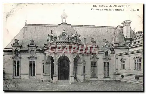 Chateau de Chantilly Ansichtskarte AK Entree du grand Vestibule