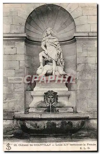 Chateau de Chantilly Cartes postales Louis XIV terrassant la fronde