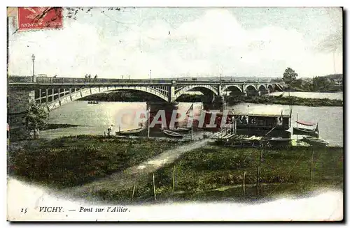 Vichy - Pont sur l&#39Allier - Cartes postales