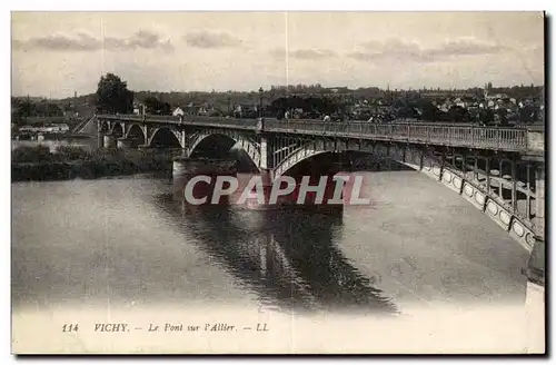 Vichy - Pont sur l&#39Allier - bridge - Ansichtskarte AK