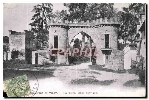 Vichy - Hauterive - Vieux Portique - Ansichtskarte AK