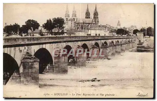 Moulins - Le Pont Regemortes et Vue Generale - Ansichtskarte AK