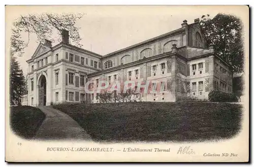 Bourbon l&#39Archambault - L&#39Etablissement Thermal - Cartes postales