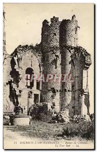 Bourbon l&#39Archambault - Ruines du Chateau - La Tour Sud - Cartes postales