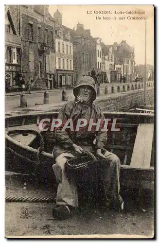 Le Croisic - Un loup de mer Croisicais - Cartes postales