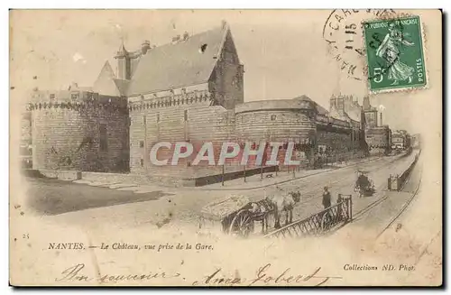 Nantes - Le Chateau vue prise de la Gare - Ansichtskarte AK