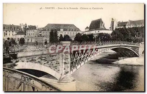 Nantes - Pont de la Rotonde - Chateau et Cathedrale - Ansichtskarte AK