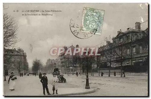 Le Havre - Le Sous Prefecture et le boulevard de Strasbourg - Cartes postales