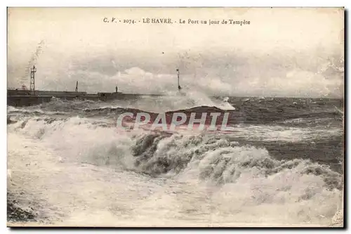 Le Havre - Le Port un jour de Tempete - Ansichtskarte AK