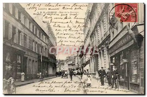 Elbeuf - Rue de la Barriere - Cartes postales