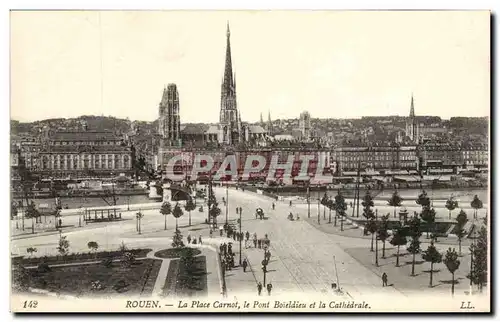 Rouen Cartes postales la place Carnot le pont Boieldieu et la cathedrale