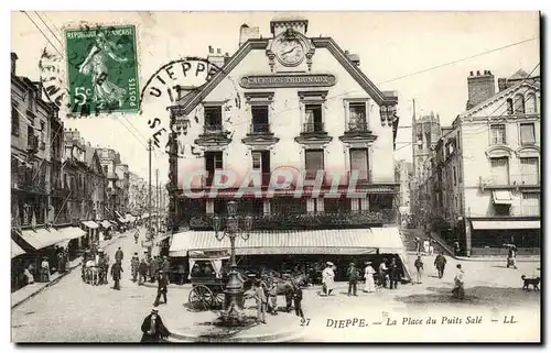 Dieppe Cartes postales La place du puits sale (cafe des tribunauxa�