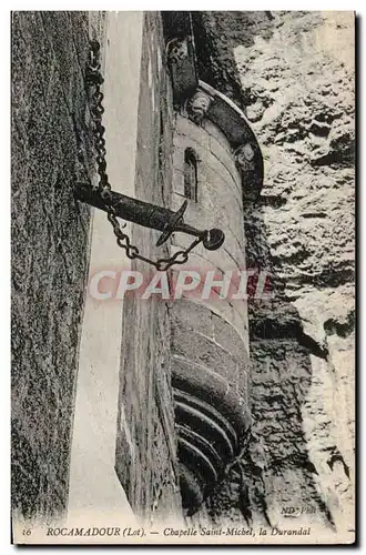 Rocamadour Cartes postales Chapelle Saint Michel le Durandal (epee sword)