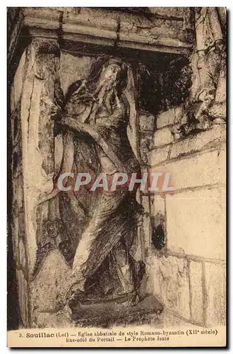 Souillac Cartes postales Eglise abbatiale de style romano byzantin Bas cote du portail prophete Isaie