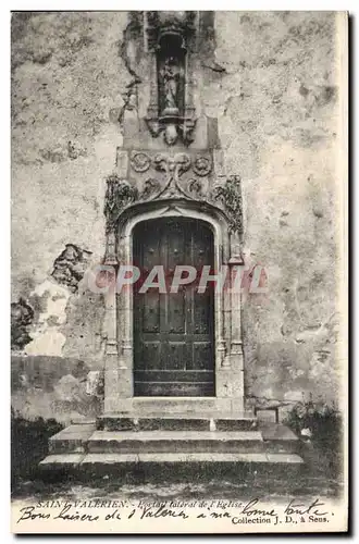 Saint Valerien Ansichtskarte AK Portail lateral de l&#39eglise