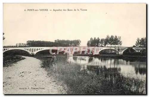 Pont sur Yonne Cartes postales Aqueduc des eaux de la Vanne