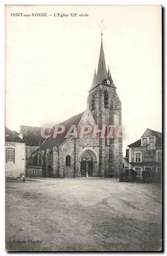 Pont sur Yonne Cartes postales L&#39eglise 12eme