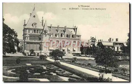 Bleneau Cartes postales Chateau de la mothe Jarry