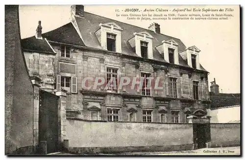 Joigny Cartes postales Ancien chateau Aujourd'hui Ecole superieure de filles