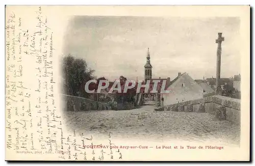 Voutenay pres Arcy sur Cure Cartes postales le pont et la tour de l&#39horloge