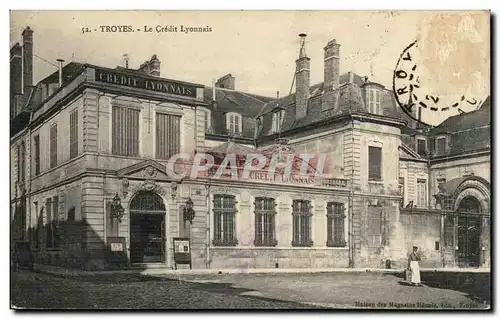 Troyes - Le Credit Lyonnaus - banque - bank - Cartes postales