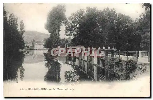 Bar sur Aube - Le Batard - Ansichtskarte AK