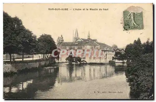 Bar sur Aube - L'Aube et le Moulin du haut - Cartes postales