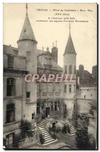 Troyes - Hotel de Vauluisant - Mon His XVi sieclr - Cartes postales