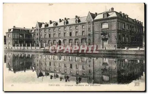 Troyes - Groupe Scolaire des Jacobins - Ansichtskarte AK