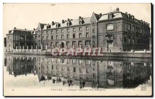 Troyes - Groupe Scolaire des Jacobins - Cartes postales